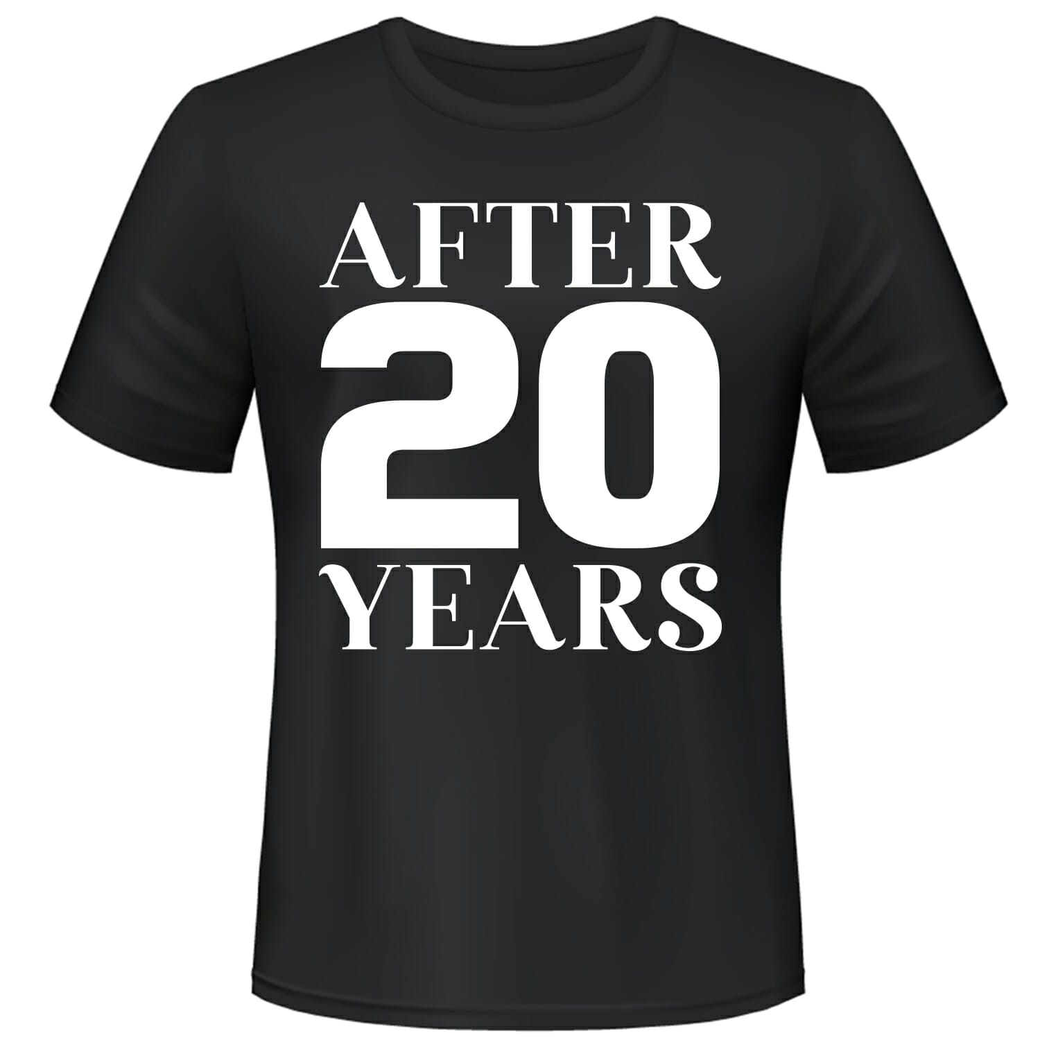 After-20-years-funny-tshirt-desing