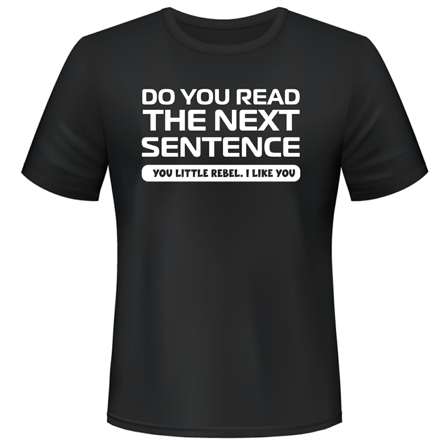 Do-you-read-the-next-sentence-funny-tshirt-design
