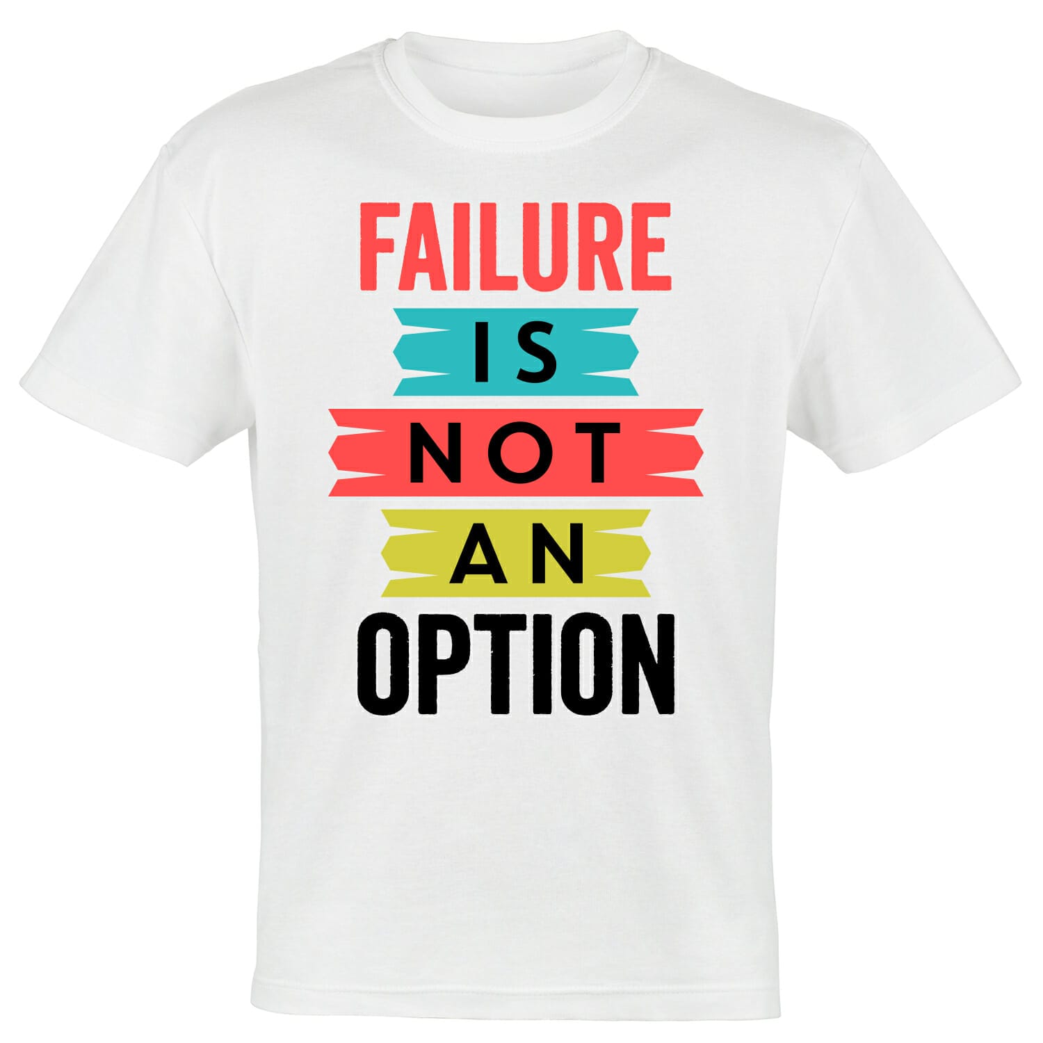 failure is not an option tshirt design