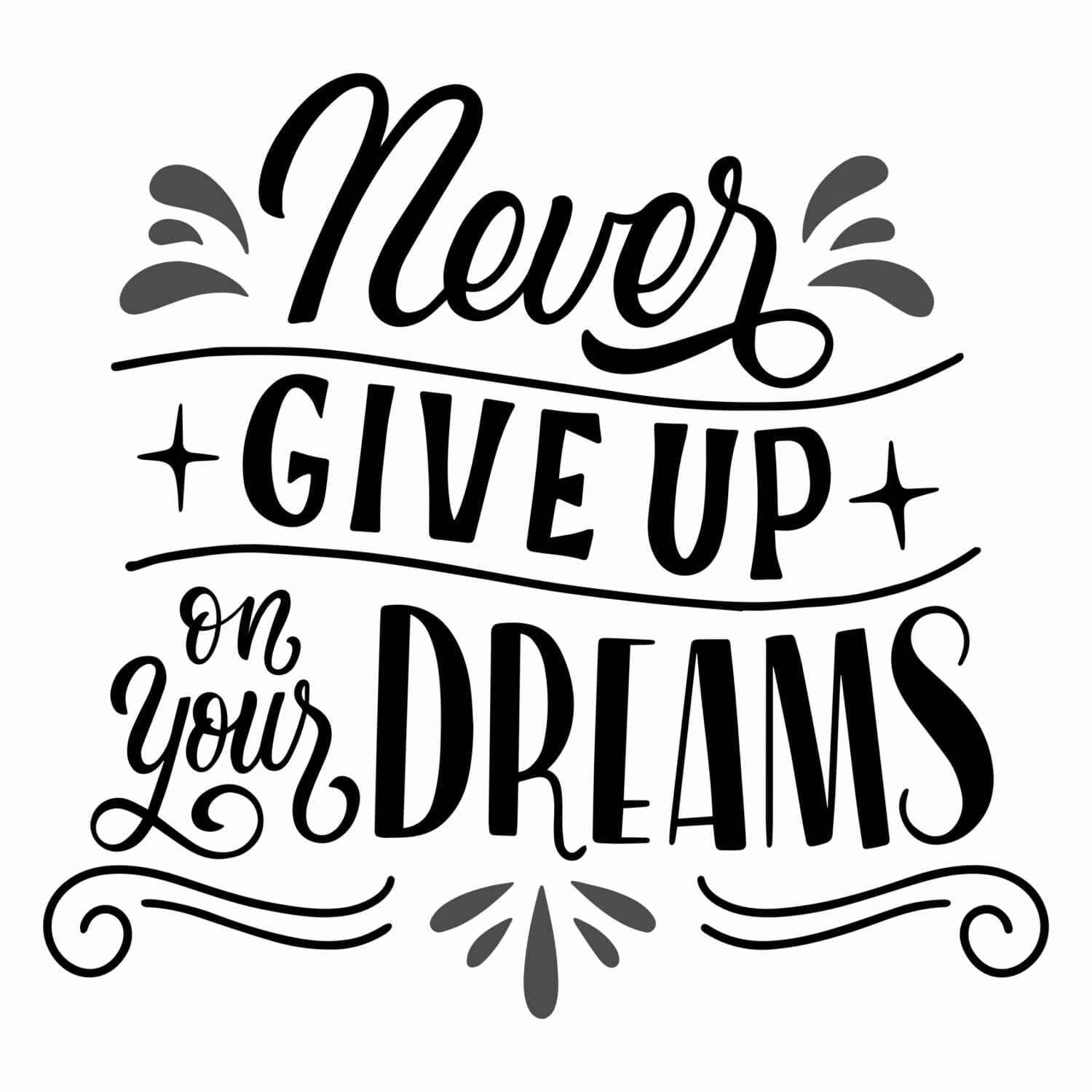 Never-Giveup-on-your-dreams-tshirt-design