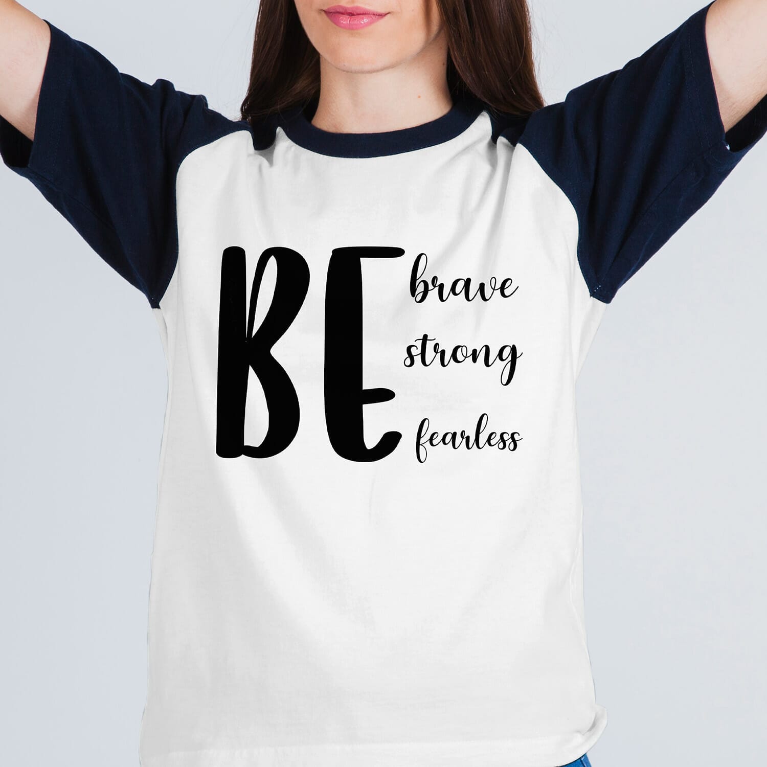Be Brave Strong Fearless T shirt Design