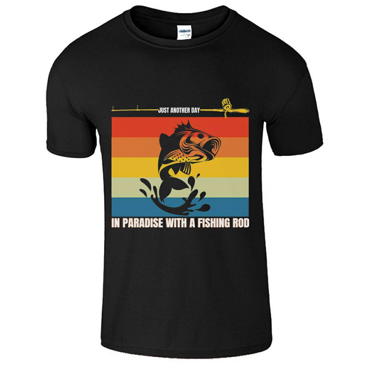 Just An Other Day In Paradise With A Fishing Rod T-Shirt Design