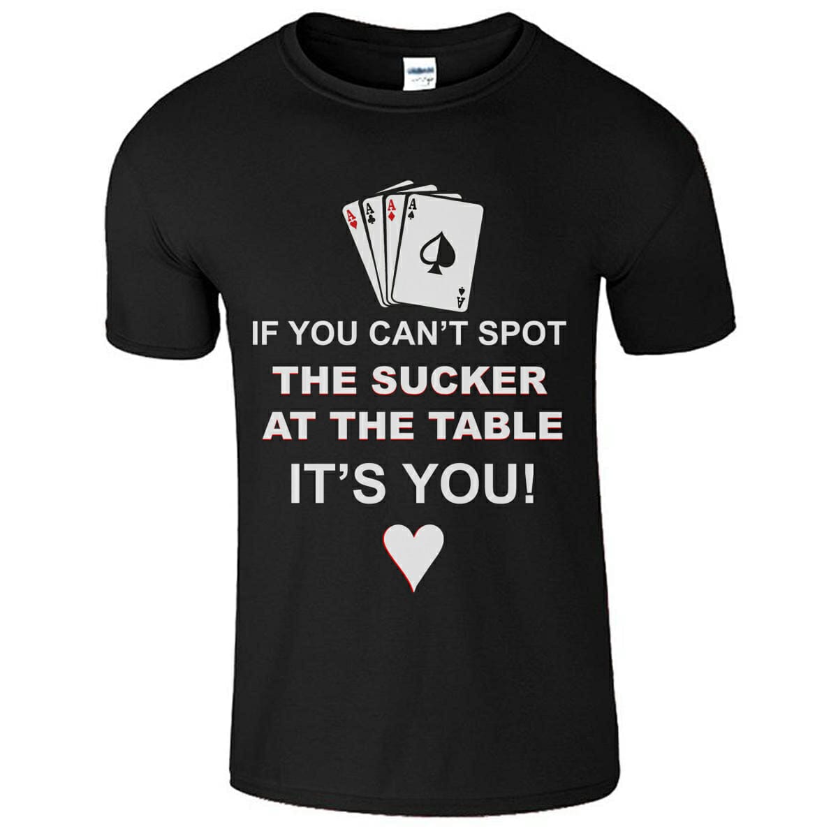 If You Can't Spot The Sucker - Funny Gambling T-Shirt Design