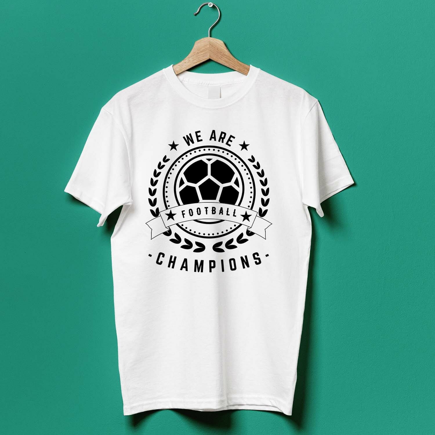 We are Football Champions T-shirt Design