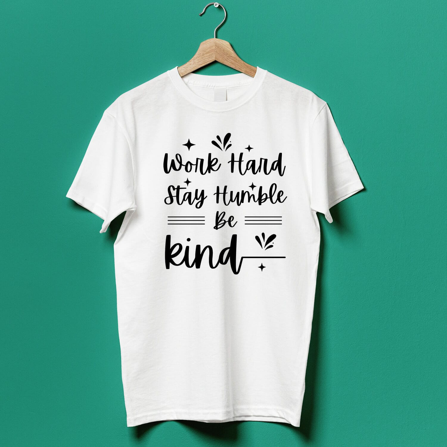 Work Hard, stay Humble and be kind positive quote t-shirt design