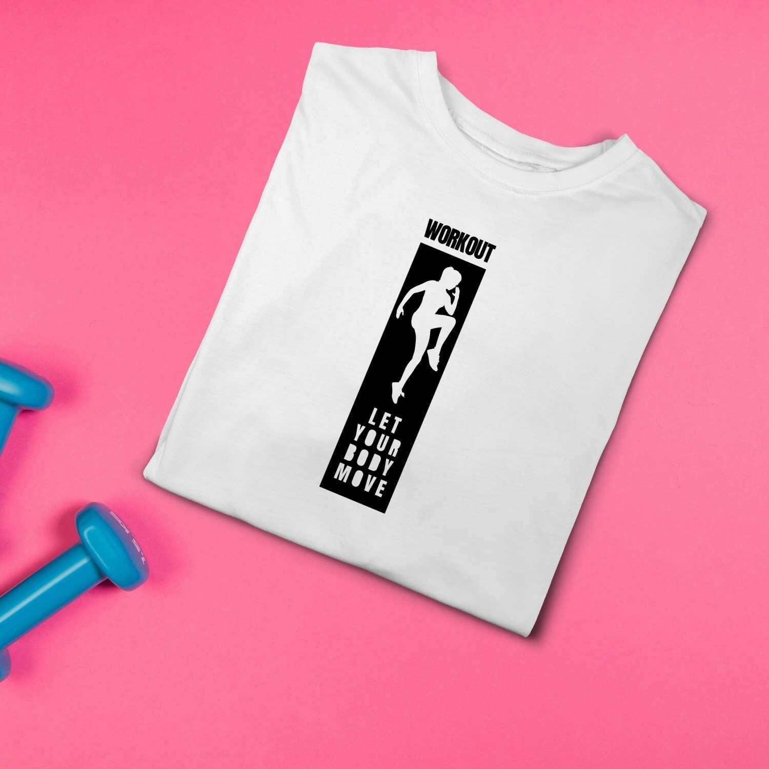 Workout Let Your Body Move Gym T-Shirt Design For Women