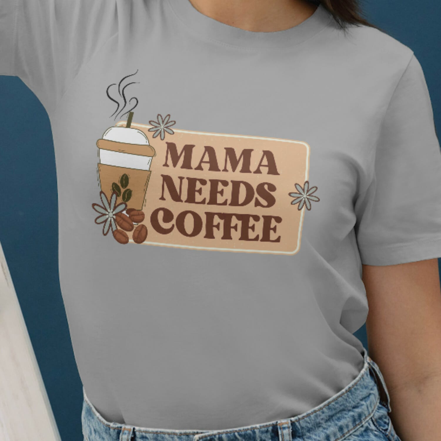 Mama needs coffee Tshirt design