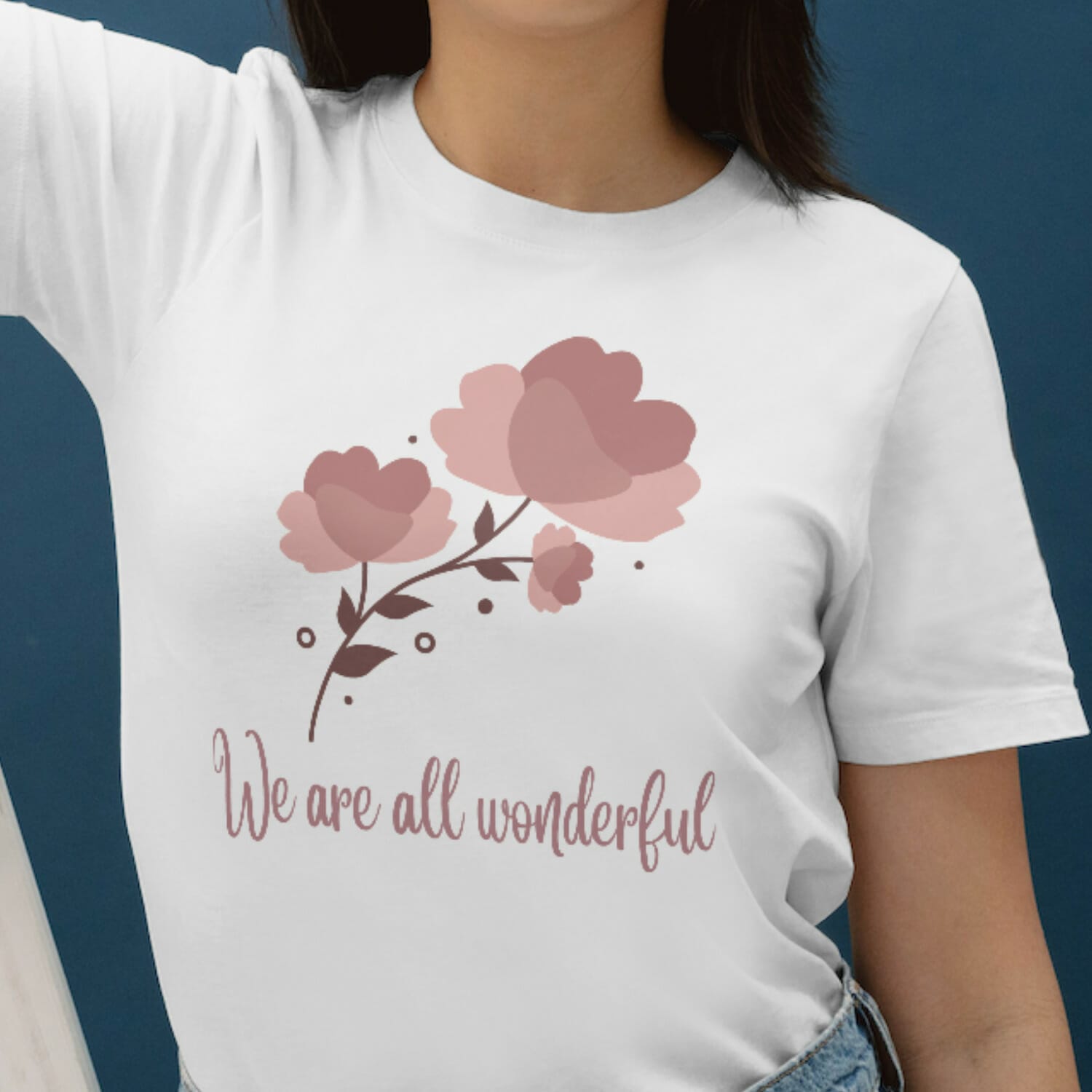 Free Design For T-shirt We Are All Wonderfull