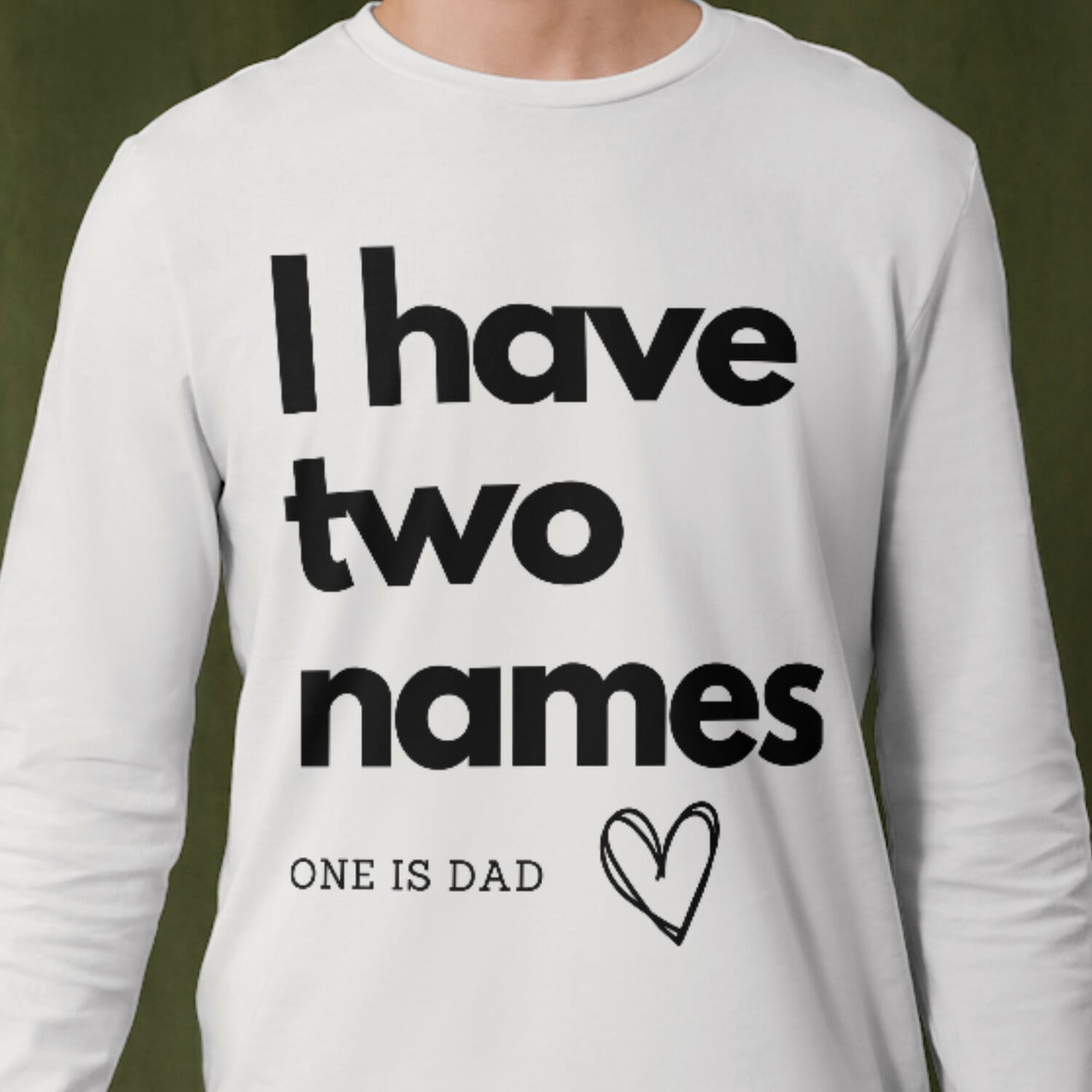 I have two names one is dad Tshirt design