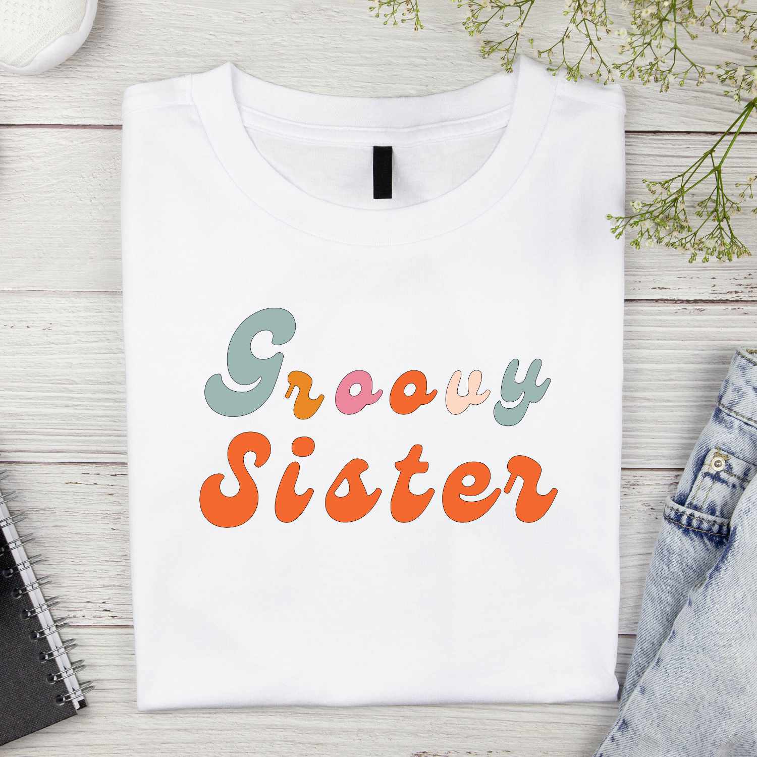 Groovy Sister Tshirt Design