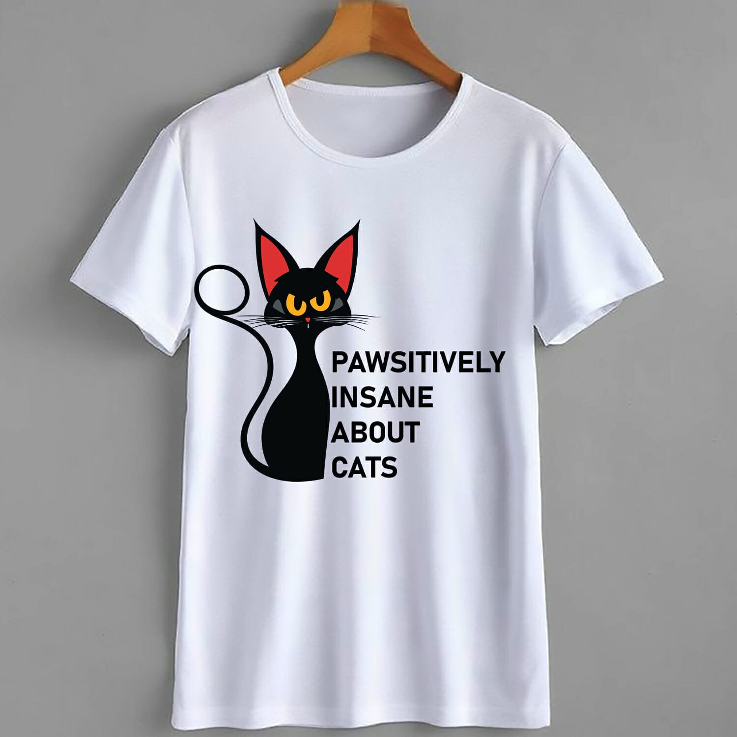 Pawsitively Insane About Cats T-Shirt Design