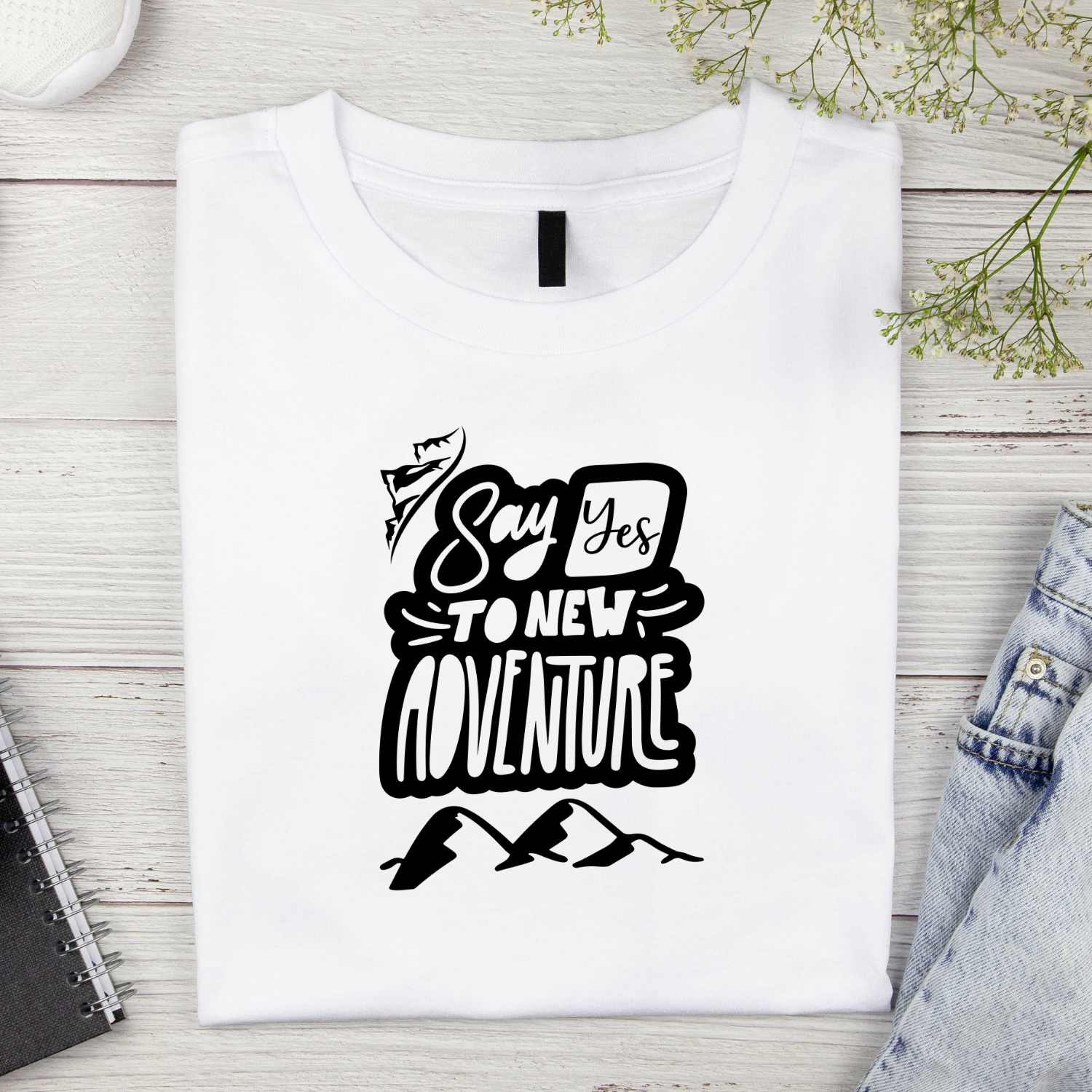 Say Yes to new Adventure T-shirt Design