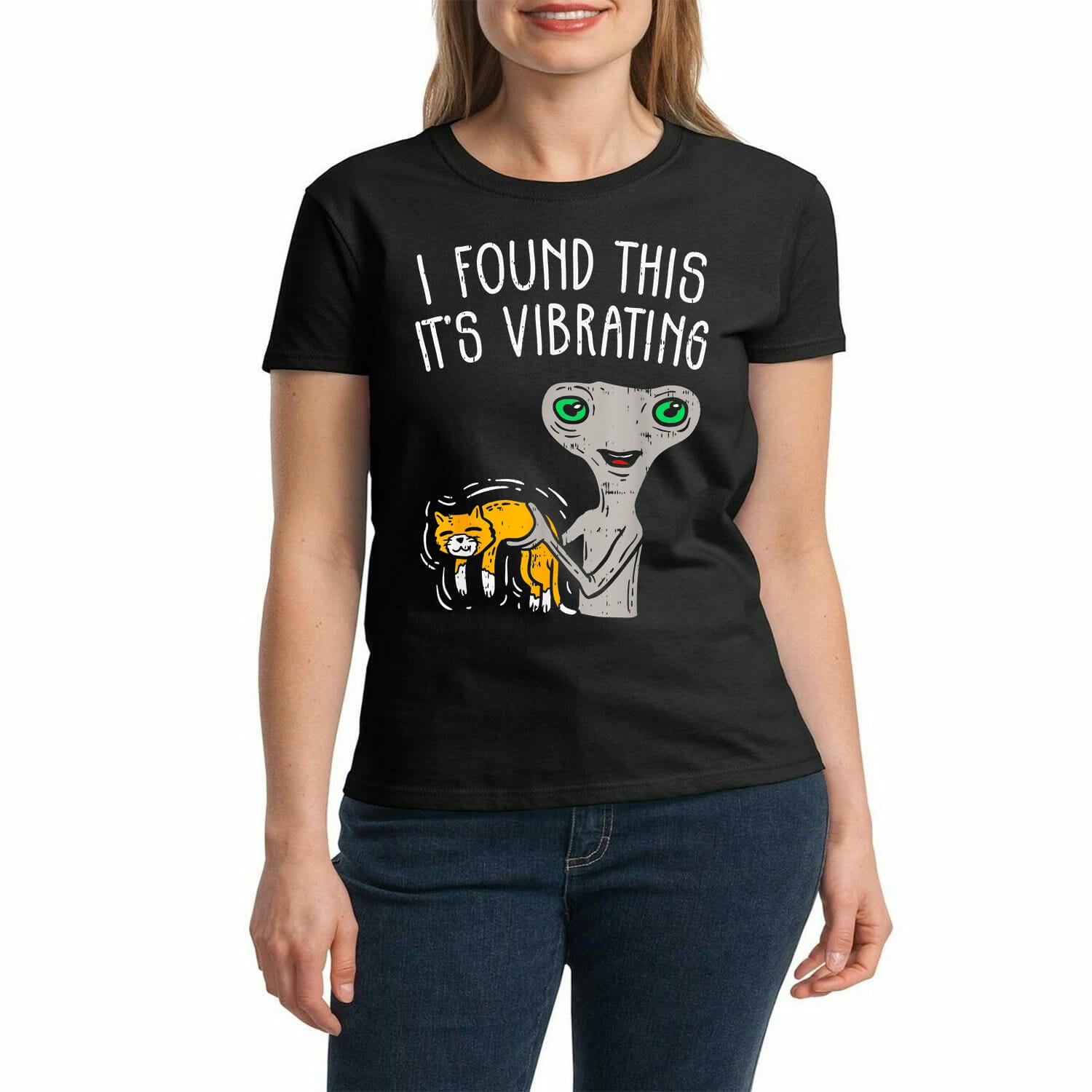 I found it its vibrating - alien tshirt design for women