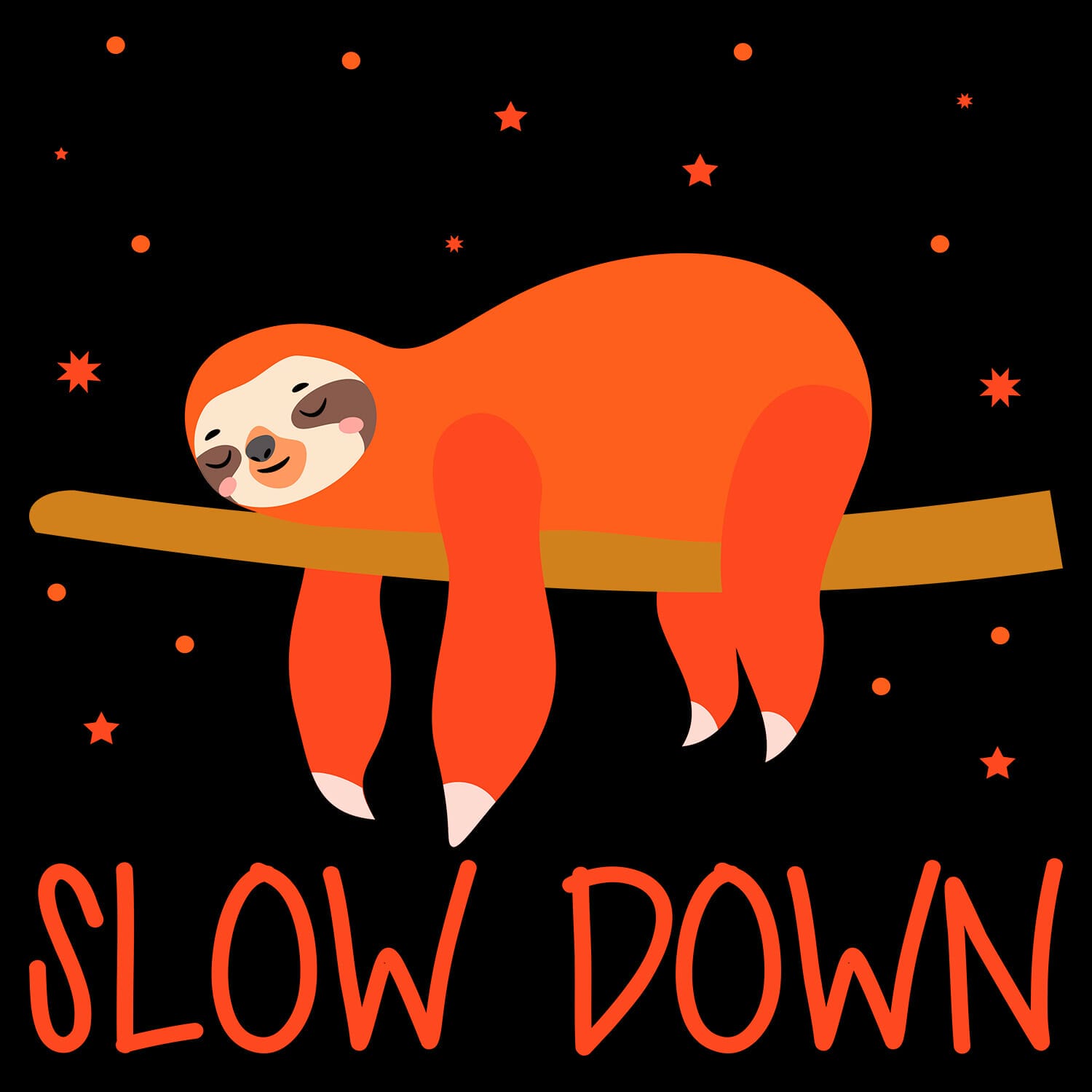 slow down funny sloth tshirt design