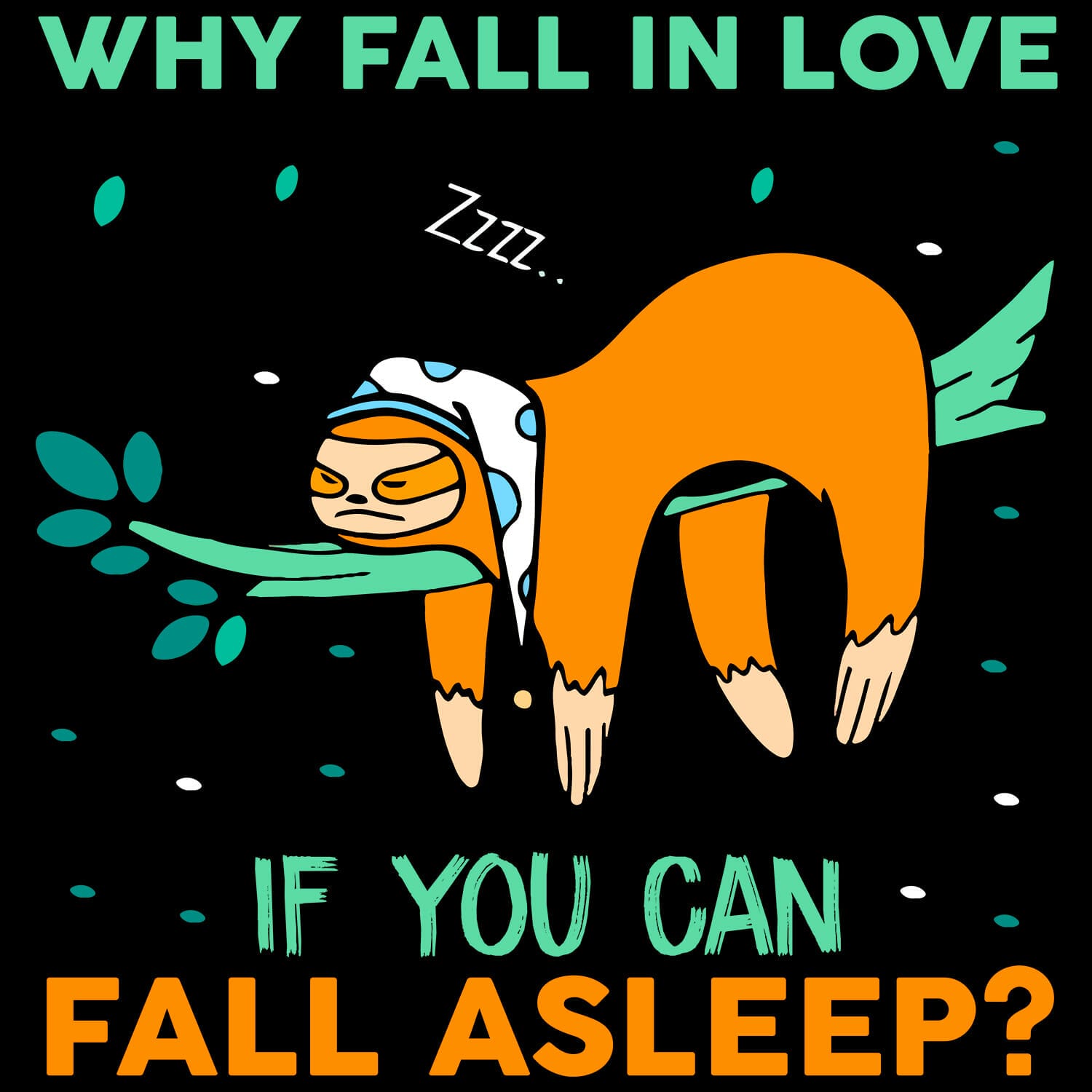 why fall in love funny sloth tshirt design